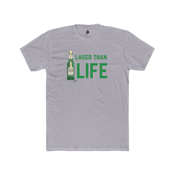 LAGER THAN LIFE - BAR LIFE