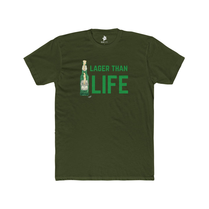 LAGER THAN LIFE - BAR LIFE