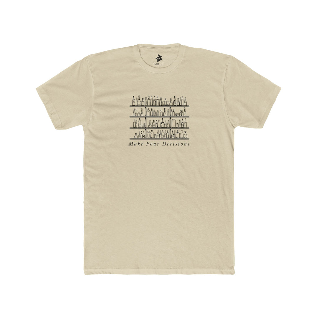 POUR DECISIONS - Heather Grey / XS-Heather Grey / S-Solid Cream / S-Solid Light Blue / S-Solid Desert Pink / S - BAR LIFE