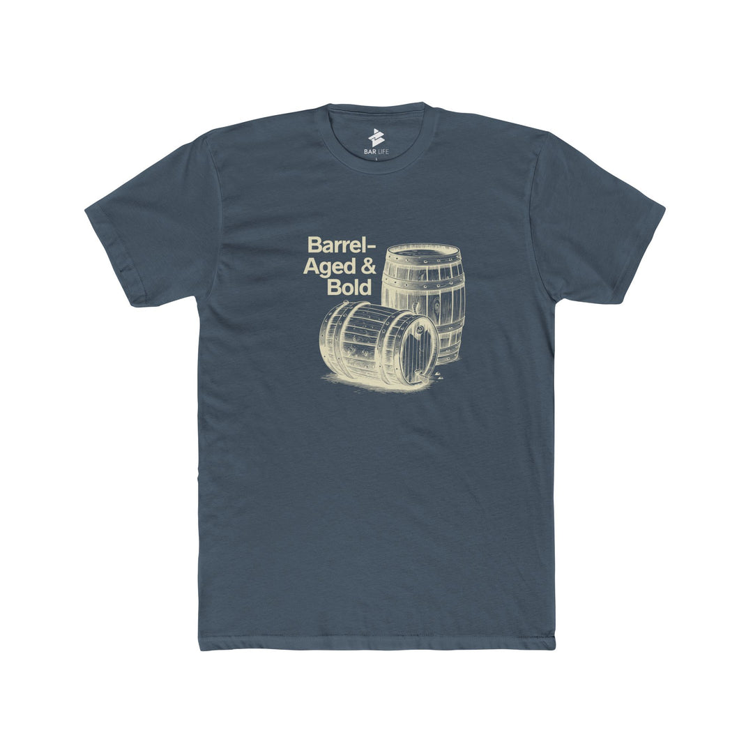 BARREL AGED & BOLD - BAR LIFE