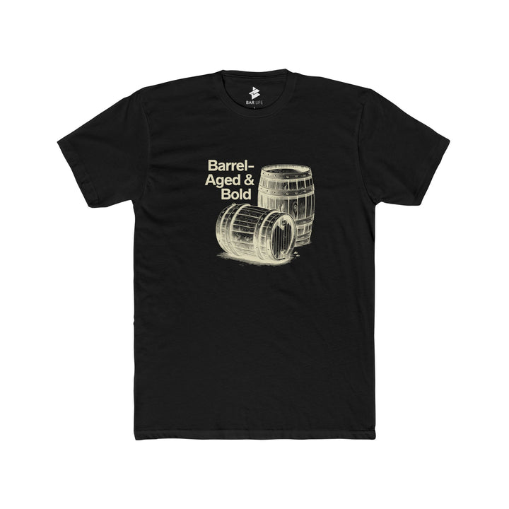 BARREL AGED & BOLD - BAR LIFE