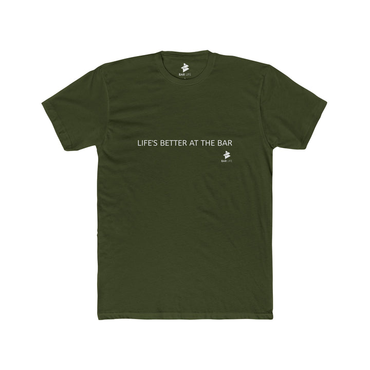 LIFE'S BETTER - UNISEX EDITION - Solid Black / XS-Solid Heavy Metal / XS-Solid Midnight Navy / XS-Solid Military Green / XS-Solid Black / S - BAR LIFE