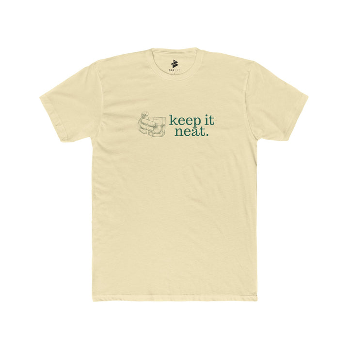 KEEP IT NEAT - BAR LIFE