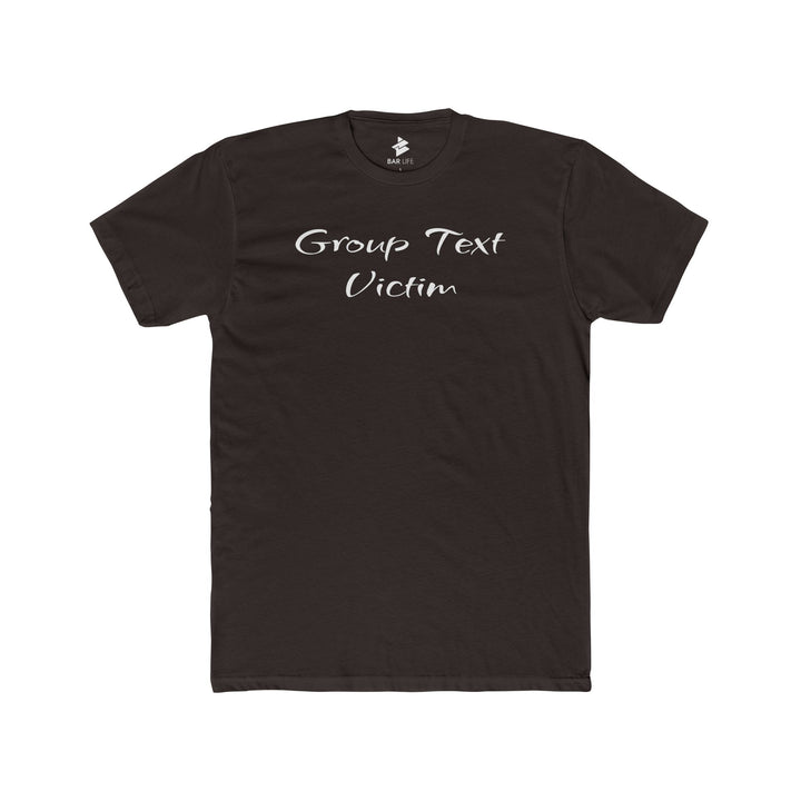 GROUP TEXT VICTIM TEE