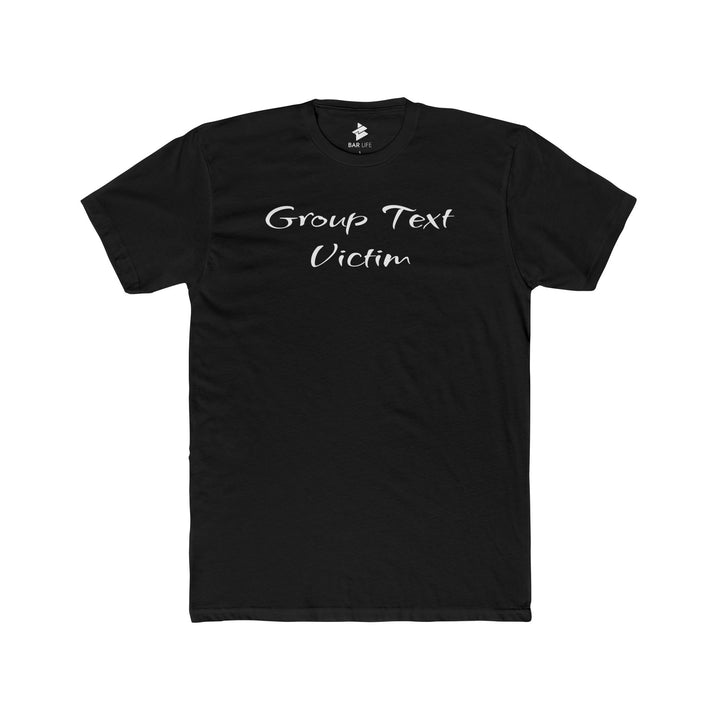 GROUP TEXT VICTIM TEE
