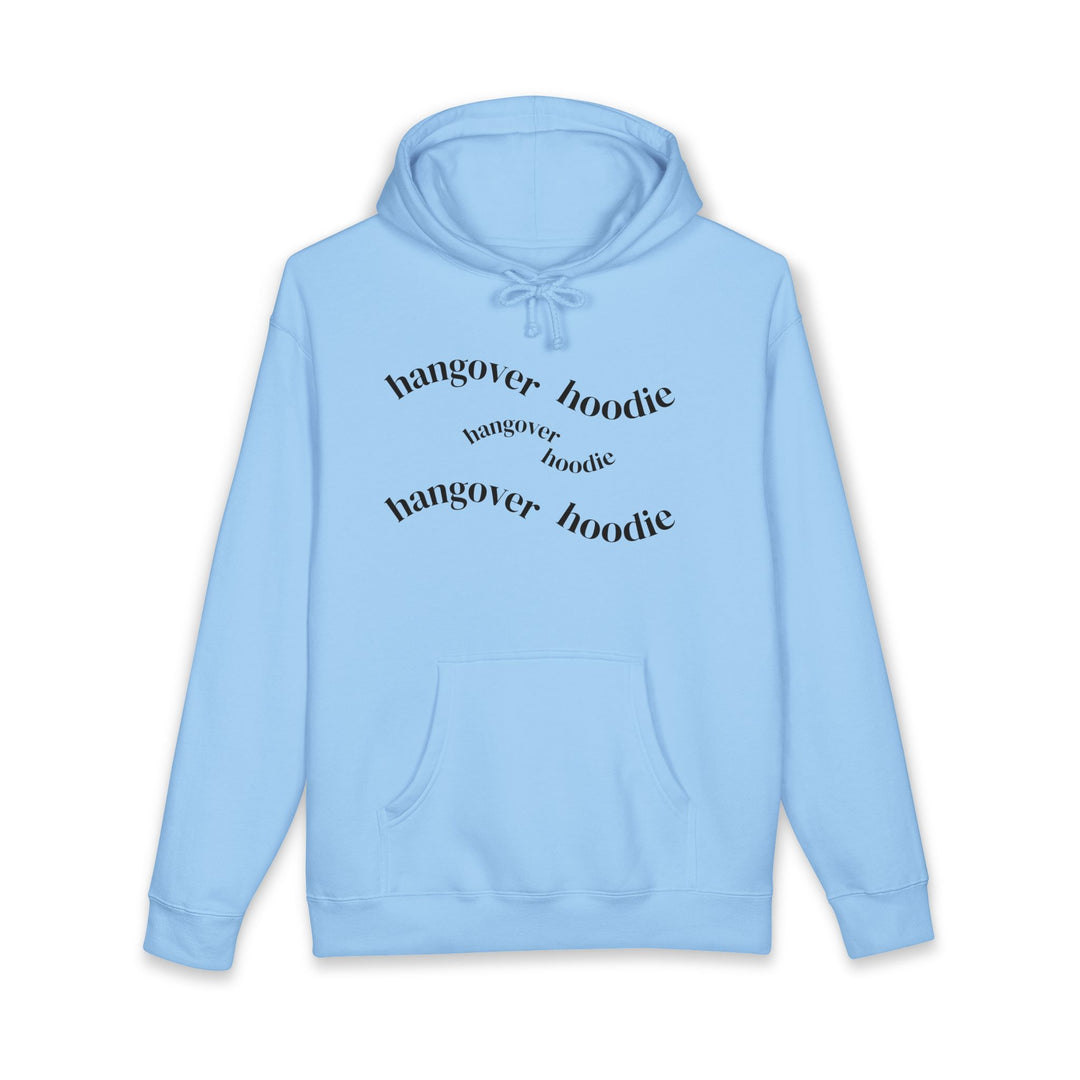 HANGOVER HOODIE