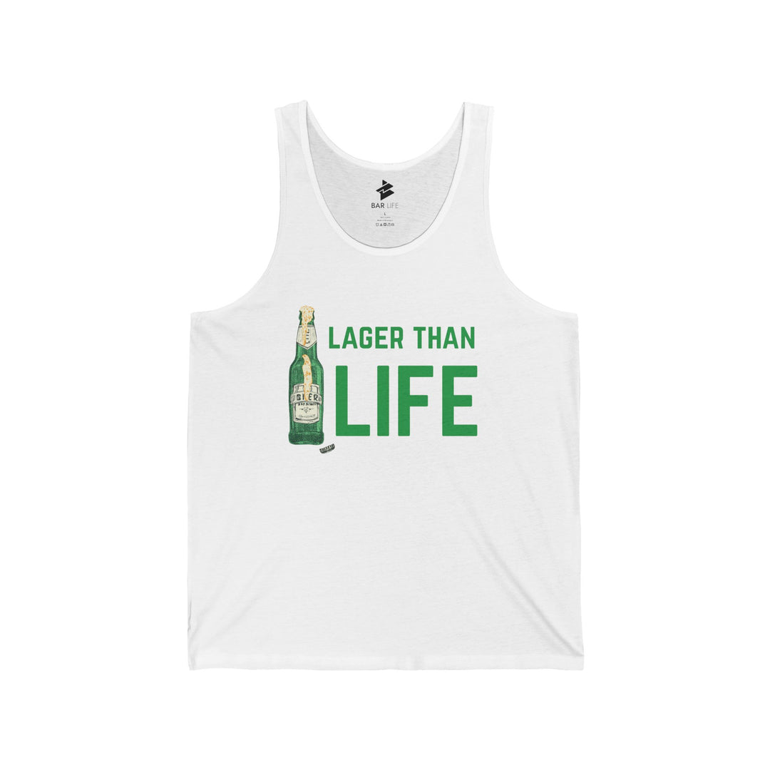 LAGER THAN A TANK - BAR LIFE